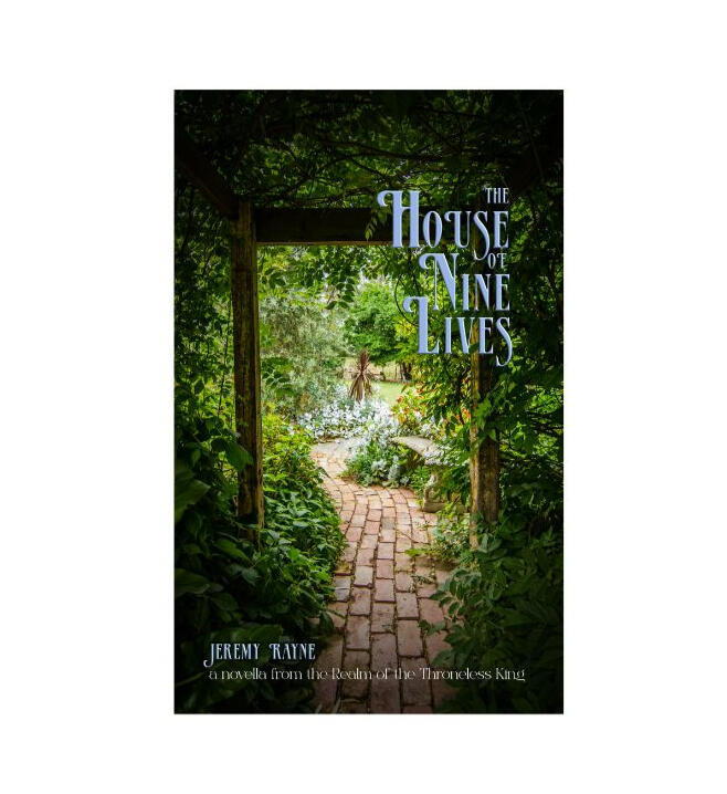 Cover of a book called The House of Nine Lives: from within the shadows of a trellis, we look out onto a lush garden.